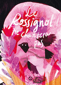 Rossignol ne chantera pas (Le)